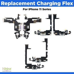 Replacement Charging Flex For iPhone 11 Series iPhone 11, 11 Pro, 11 Pro Max