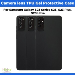 Camera lens Black TPU Gel Protective Case For Samsung Galaxy S23 Series S23, S23 Plus, S23FE, S23 Ultra