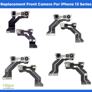 Replacement Front Camera For iPhone 13 Series iPhone 13, 13 Pro, 13 Mini, 13 Pro Max