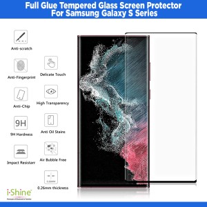 Full Glue Tempered Glass Screen Protector For Samsung Galaxy S Series S22 S21 FE S21 Ultra 5G S10 Lite S9 Plus S8 S7