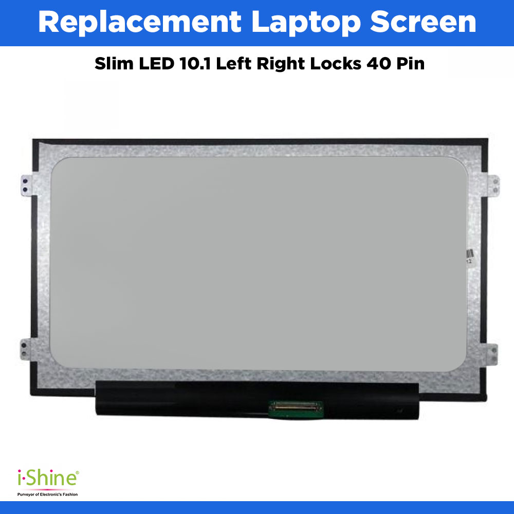 Replacement Laptop Screen Slim LED 10.1" Left Right Locks 40 Pin