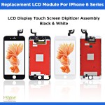 Replacement iPhone 6, 6 Plus, 6S, 6S Plus LCD Display Touch Screen Digitizer Assembly