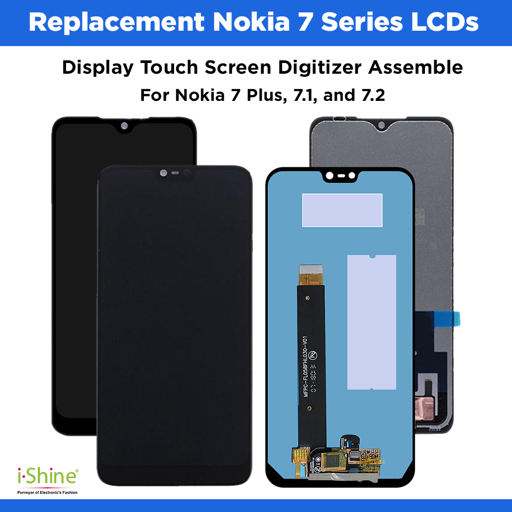 Replacement Nokia 7 Plus, 7.1, and 7.2 LCD Display Touch Screen Digitizer Assemble