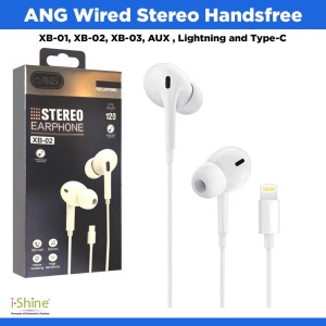 ANG XB-01, XB-02, XB-03,  AUX , Lightning and  Type-C Wired Stereo Handsfree