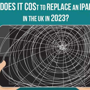 How Much Does It Cost To Replace An iPad Screen In The UK In 2023